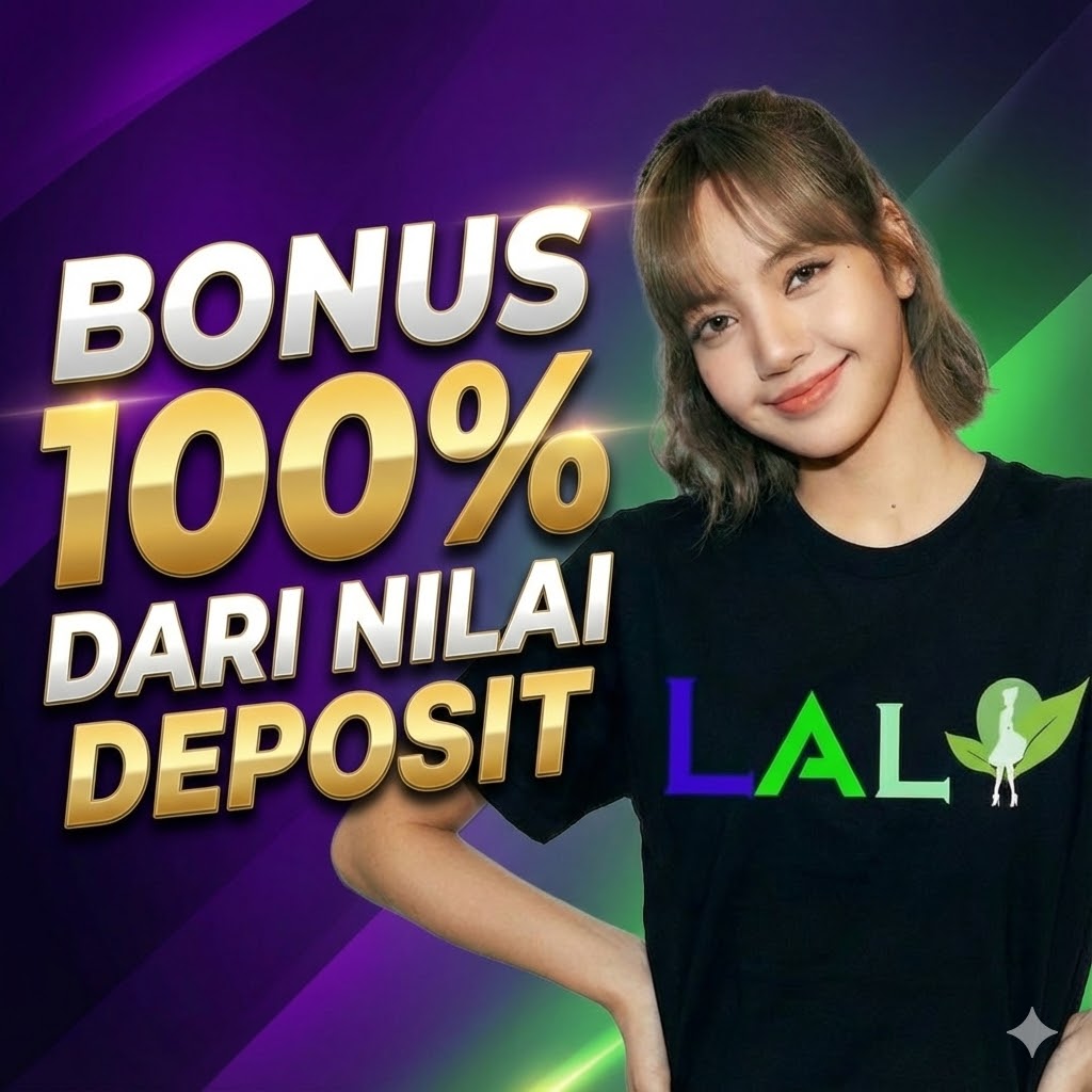 Bonus Member Baru 100% Slot Gacor Lala33